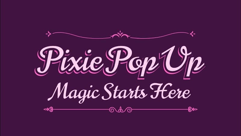 Pixie Pop Up